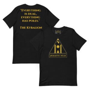 Hermetic Wear Wisdom Series Tee – "Everything is dual" Kybalion Quote